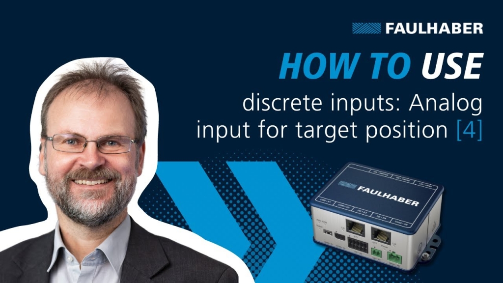 How to use discrete inputs: Analog input for target position (4) - FAULHABER Dri...